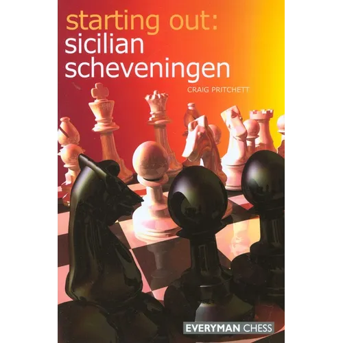 Starting Out: Sicilian Scheveningen