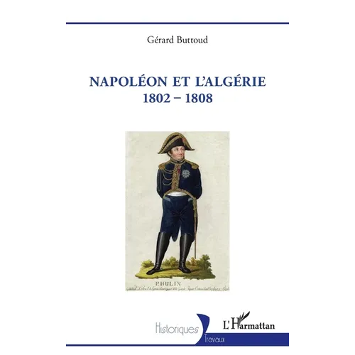 Napoléon et l'Algérie 1802 - 1808
