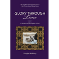 Glory Through Time, Vol. 1: A Narrative of the Kingdom of God