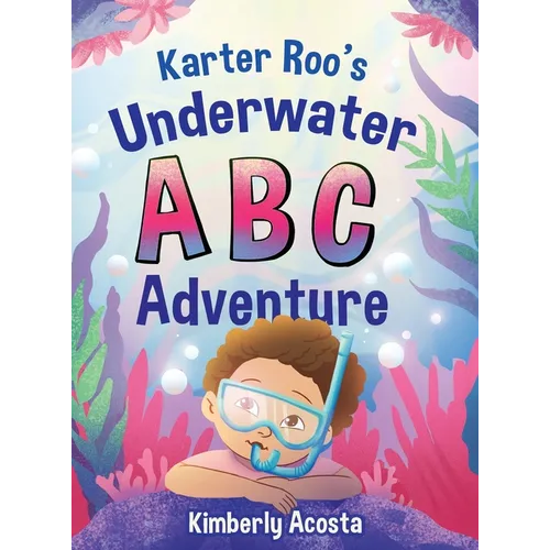 Karter Roo's Underwater ABC Adventure