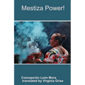 Mestiza Power!
