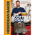 The Hebridean Baker: The Scottish Cookbook