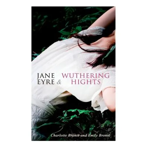 Jane Eyre & Wuthering Hights