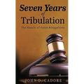 Seven Years of Tribulation