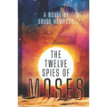 The Twelve Spies Of Moses