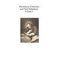 The History of Heresies and Their Refutation: or The Triumph of the Church