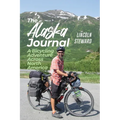 The Alaska Journal: A Bicycling Adventure Across North America