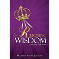 Reigning Wisdom