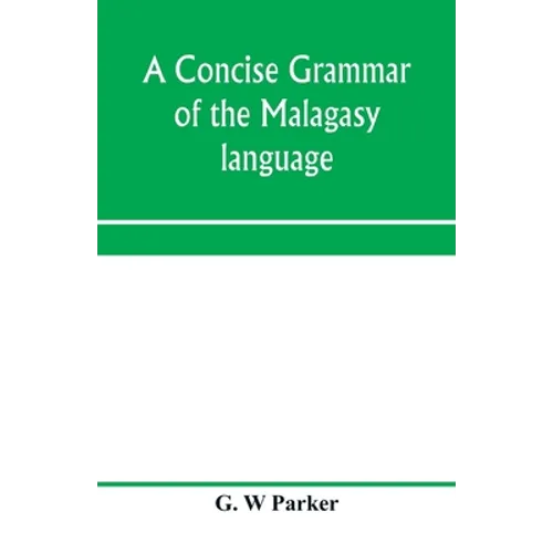 A concise grammar of the Malagasy language