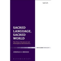 Sacred Language, Sacred World: The Unity of Scriptural and Philosophical Hermeneutics