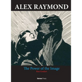 Alex Raymond: The Power of the Image