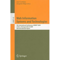 Web Information Systems and Technologies: 5th International Conference, WEBIST 2009 Lisbon, Portugal, March 23-26, 2009 Revised Selected Papers