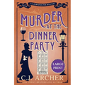 Murder at the Dinner Party: Large Print