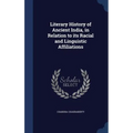 Literary History of Ancient India, in Relation to its Racial and Linguistic Affiliations