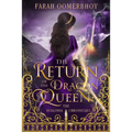 The Return of the Dragon Queen