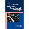 Scientific Cultures - Technological Challenges: A Transatlantic Perspective