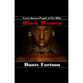 Lesser Known People of The Bible: Black Women