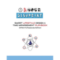 24 Hour Blueprint: Smart Lifestyle Design & Time Management Playbook (STEM Professionals Edition)