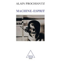 Mind-Machine / Machine-esprit