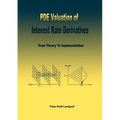 PDE Valuation of Interest Rate Derivatives: From Theory To Implementation