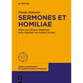 Pseudo-Makarios, Sermones Et Homiliae: Ediert Von C. Weidmann Kodikologische Und Paläographische Einführung Von S. Serventi