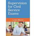 Supervision for Civil Service Exams
