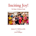 Inciting Joy!