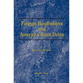 Foreign Bondholders and American State Debts