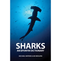 Sharks: An Eponym Dictionary