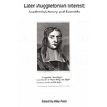 Later Muggletonian Interest: Academic, Literary and Scientific