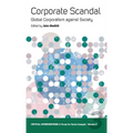 Corporate Scandal: Global Corporatism Against Society