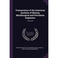 Transactions of the American Institute of Mining, Metallurgical and Petroleum Engineers; Volume 60