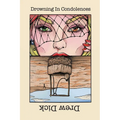 Drowning In Condolences: New Poems
