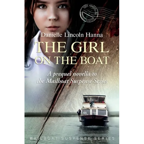 The Girl on the Boat: A prequel novella to the Mailboat Suspense Series