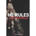He Rules the World: A Holly-Jolly Collection of Christmas Devotionals for Everyone
