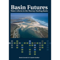 Basin Futures: Water reform in the Murray-Darling Basin