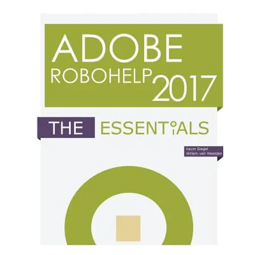 Adobe RoboHelp 2017: The Essentials