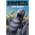 Gigantic Death Worm