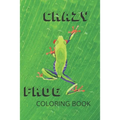 Crazy Frog Coloring Book: Frog Coloring Book for children ages 3 to 6 years old, Numbers 1-10, English and Spanish Word Numbers