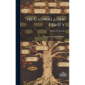 The Cadwalader Family; a Concise Genealogy, 1543-1850.