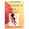The Riven Country of Senga Munro