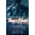 Mercy For A Thug's Heart 2