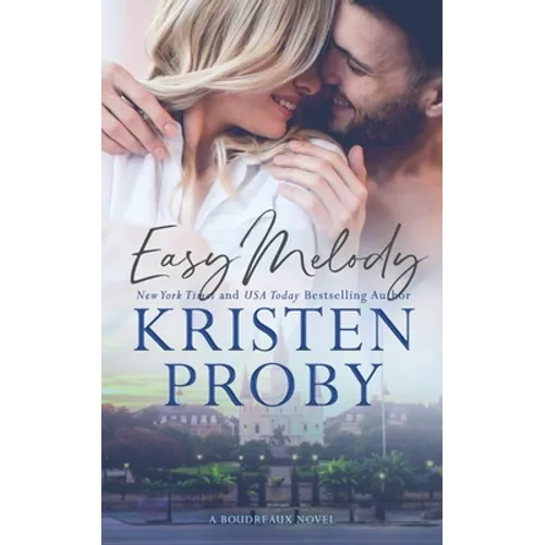 Easy Melody: A Boudreaux Novel