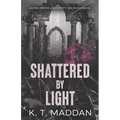 Shattered By Light: Delta Sigma Nu Book Two