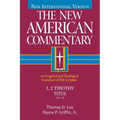 1, 2 Timothy, Titus: An Exegetical and Theological Exposition of Holy Scripture Volume 34