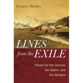 Lines from the Exile: Poems for the Outcast, the Reject, and the Refugee