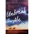 Unbreak Me