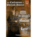 Dr. Watson's Mission to Rome