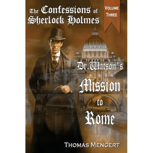 Dr. Watson's Mission to Rome