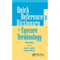 Quick Reference Dictionary of Eyecare Terminology